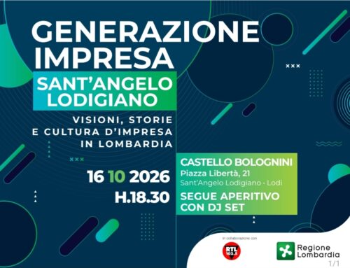 Generazione Impresa arriva a Sant’Angelo Lodigiano: giovani, impresa e futuro al Castello Bolognini